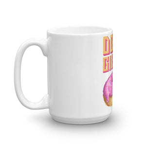 Donut Give Up Mug