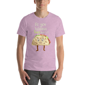 Do you Wanna Taco bout it? Short-Sleeve Unisex T-Shirt