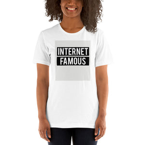 Internet Famous - Short-Sleeve Unisex T-Shirt