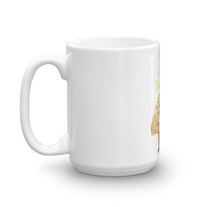 Wanna Taco about it? Mug