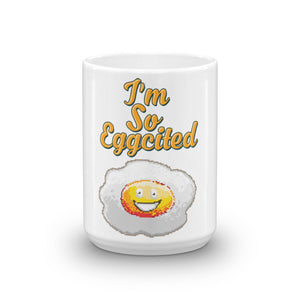 Im so Eggcited Mug